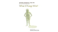 Ами ако Fungi победят?  от Arturo Casadevall — $16,95 на Amazon